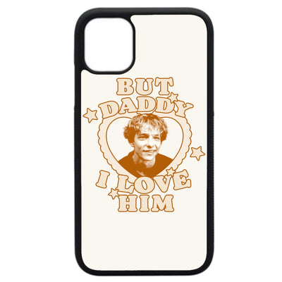 But Daddy I Love Him Case (Read Description)!