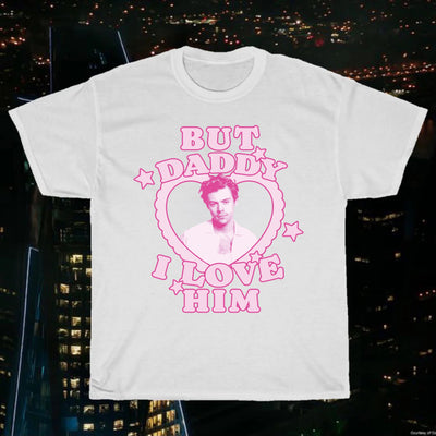 But Daddy I Love Him Tee (Choose which Character!)