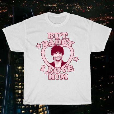 But Daddy I Love Him Tees (choose which character!)