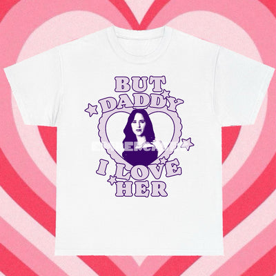 BUT DADDY SUPER TEE (CHOOSE WHICH CHARACTER)!
