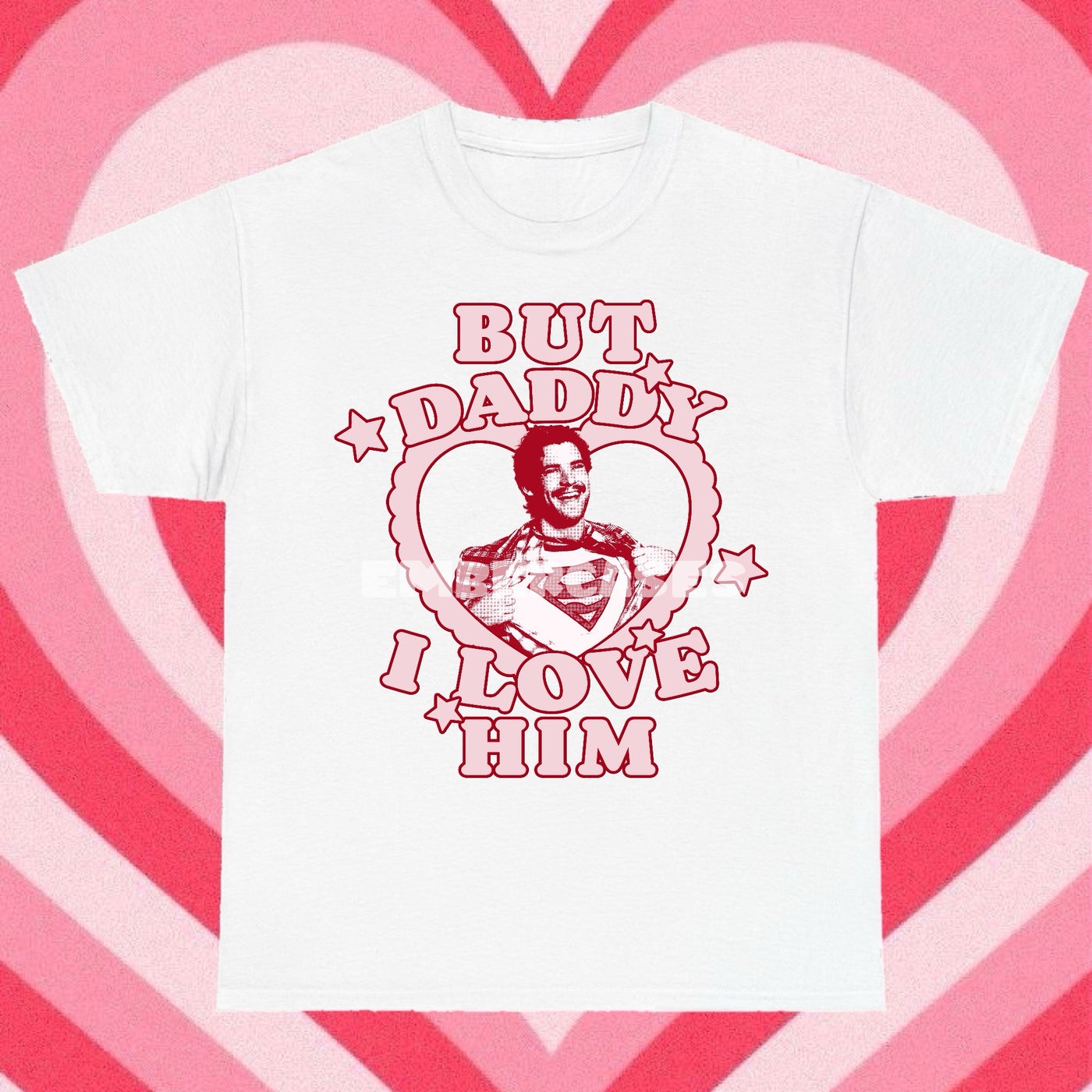 BUT DADDY SUPER TEE (CHOOSE WHICH CHARACTER)!